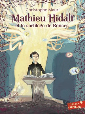 cover image of Mathieu Hidalf (Tome 3)--Mathieu Hidalf et le sortilège de Ronces